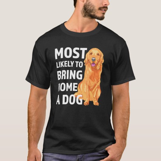 De meest waarschijnlijke manier om een hond van de t-shirt (Voorkant)