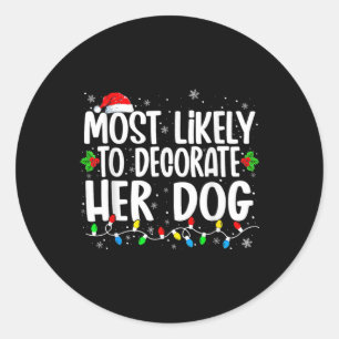 De meest waarschijnlijke manier om haar hond famil ronde sticker