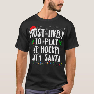 De meest waarschijnlijke manier om IJshockey te sp T-shirt