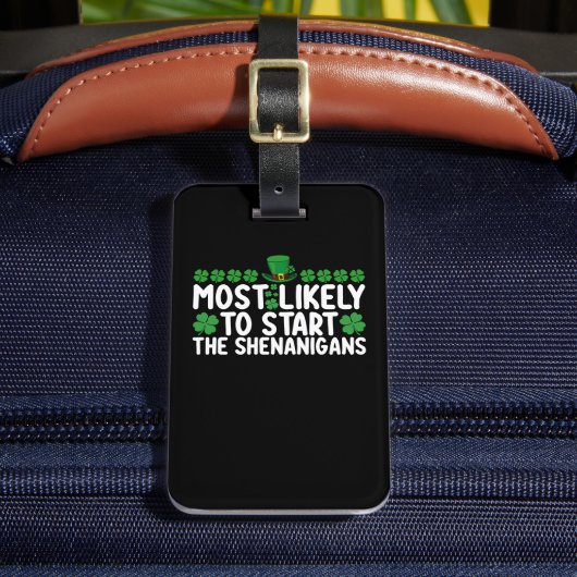 De meest waarschijnlijke start met de Shenanigans  Bagagelabel (Voorkant Insitu 2)