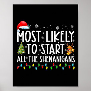 De meest waarschijnlijke start van alle Shenanigan Poster