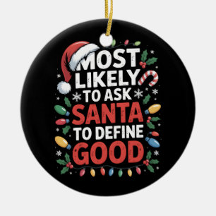 De meest waarschijnlijke vraag aan de Kerstman om Keramisch Ornament