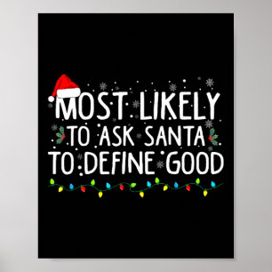 De meest waarschijnlijke vraag aan de Kerstman om  Poster