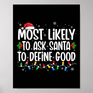 De meest waarschijnlijke vraag aan de Kerstman om  Poster