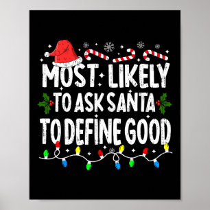 De meest waarschijnlijke vraag aan de Kerstman om  Poster