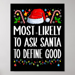 De meest waarschijnlijke vraag aan de Kerstman om  Poster