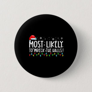 De meest waarschijnlijke wrijving van de kerstman  ronde button 5,7 cm