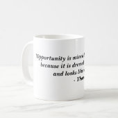 "De meeste mensen missen kansen omdat ik... Koffiemok (Voorkant links)