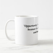 "De meeste mensen missen kansen omdat ik... Koffiemok (Links)