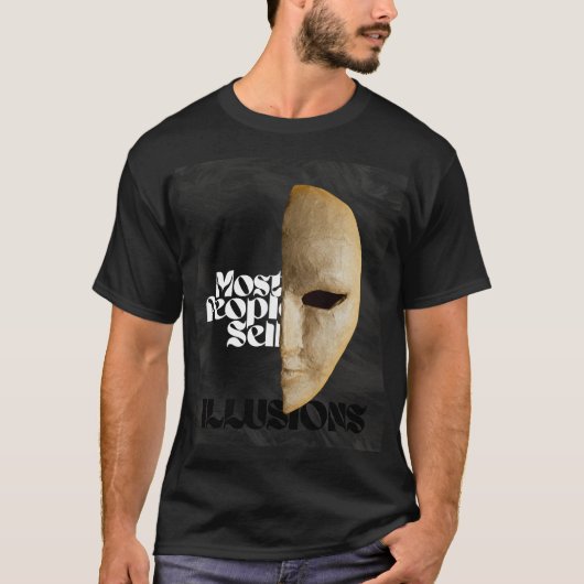 De Meeste Mensen Verkopen Illusies | Heren T-Shirt (Voorkant)