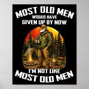 De Meeste Oude Mannen Hadden Het Opgegeven Niet Zo Poster
