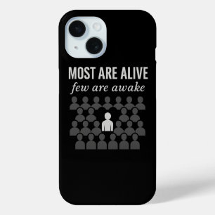 De meesten zijn nog in leven. Weinigen zijn wakker iPhone 15 Case