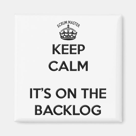 De meester van de scrum houdt kalm zijn op Backlog Magneet (Voorkant)