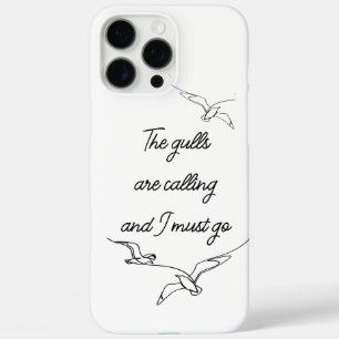 De meeuwen roepen en ik moet gaan Meeuwenkunst iPhone 16 Pro Max Hoesje