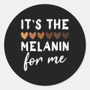 De melanine voor mij melaneerde zwarte geschiedeni ronde sticker