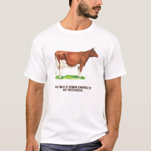 De Melk van Menselijke Vriendelijkheid is NIET Gep T-shirt