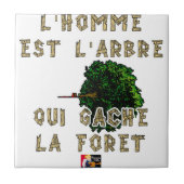 De mens is de boom die het Woud gooit Tegeltje (Voorkant)