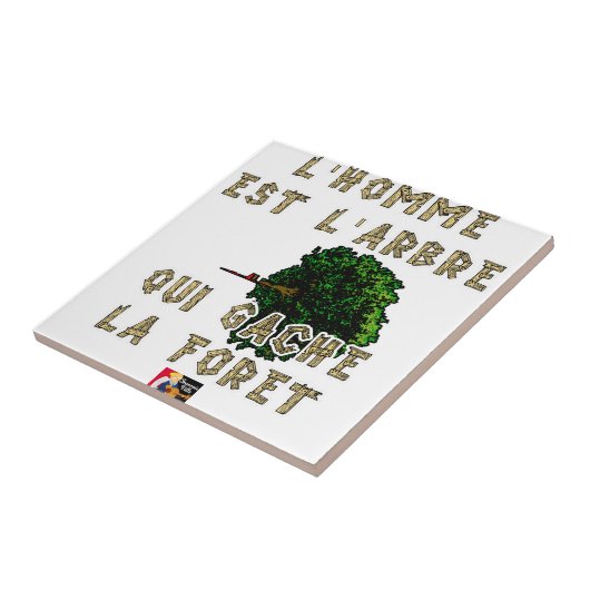 De mens is de boom die het Woud gooit Tegeltje (Zijkant)