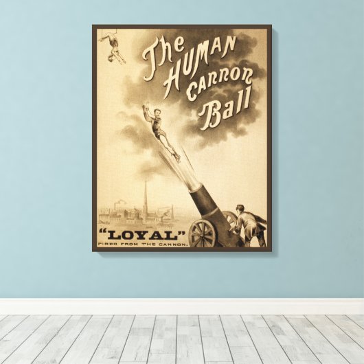 De menselijke kanonbal,  Circus Poster Canvas Afdruk (Insitu (Houten vloer))