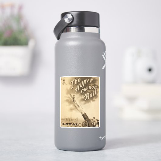 De menselijke kanonbal,  Circus Poster Sticker (HydroFlask)