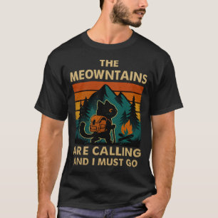 De Meowntainen Roepen Hiken Kamperen Kattenliefde T-shirt