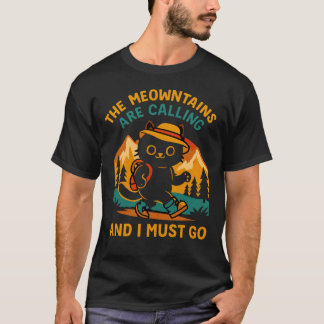 De Meowntainen Roepen Hiken Kamperen Kattenliefde T-shirt