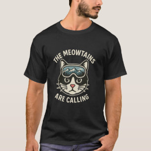 De Meowtains roepen Grappige Kat Wandelen Skiën T-shirt