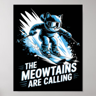 De meowtains roepen ski kat skiër grappig poster