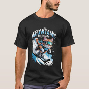 De Meowtains roepen Skisporter Grappige Skiën C T-shirt