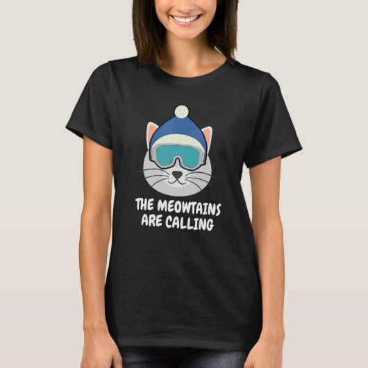 De Meowtains Roepen Snowboard Ski Kat T-shirt (Voorkant)