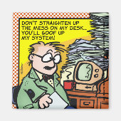 De Mess op mijn bureau Magneet (Voorkant)