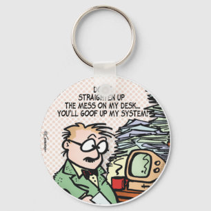 De Mess op mijn bureau Sleutelhanger
