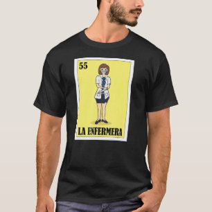 De Mexicaanse loterij La Enfermera de Neurse Bingo T-shirt