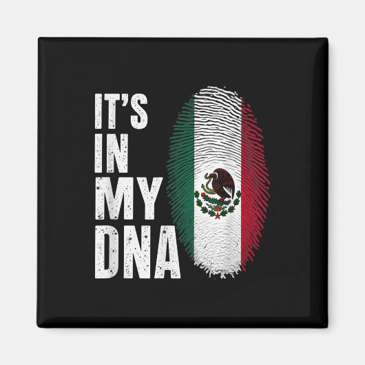 De Mexicaanse vlag zit in mijn DNA Magneet (Voorkant)