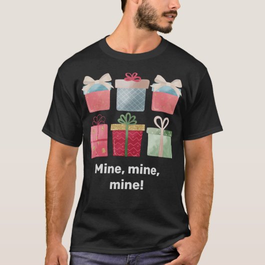 De mijne, de mijne, de mijne grappige kerstcadeaus t-shirt (Voorkant)