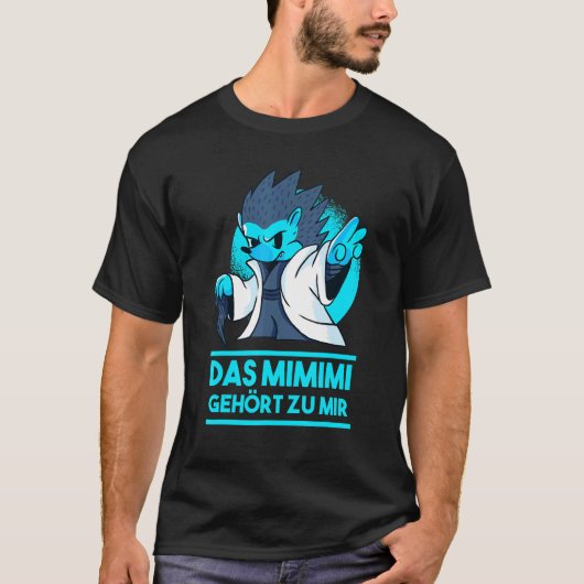 De Mimimimi behoort tot mij T-shirt (Voorkant)