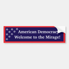 De Mirage: Amerikaanse Democratie Bumpersticker