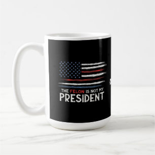 De misdadiger is niet mijn President tegen haat Koffiemok