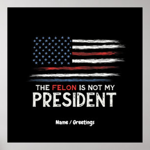 De misdadiger is niet mijn President tegen haat Poster