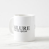 De mislukking is geen optie koffiemok (Voorkant links)