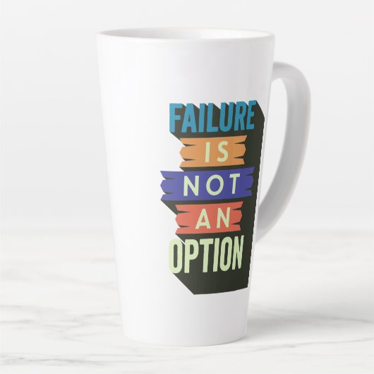 De mislukking is geen optie latte mok (Rechterhoek)