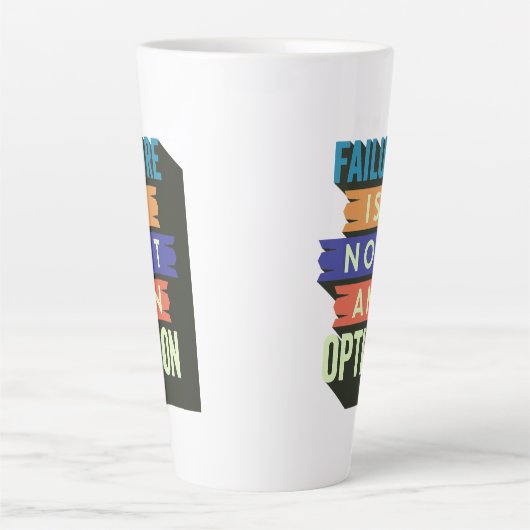 De mislukking is geen optie latte mok (Voorkant)