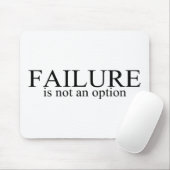 De mislukking is geen optie muismat (Met muis)