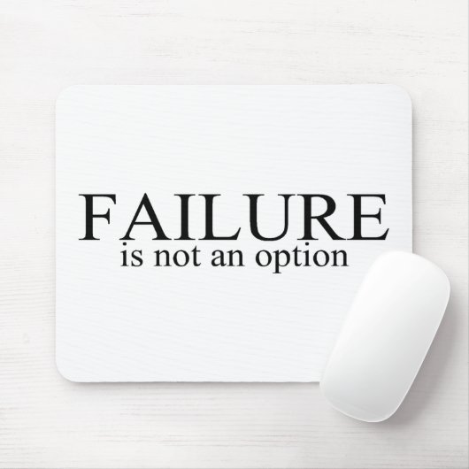 De mislukking is geen optie muismat (Met muis)