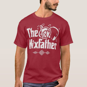 De Mixfather DJ Soundmixer Disc Jockey T-shirt