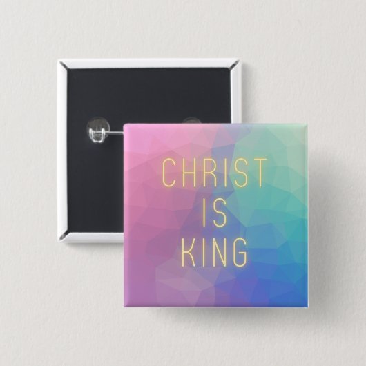 De moderne Christus is koning Vierkante Button 5,1 Cm (Voorkant /achterkant)
