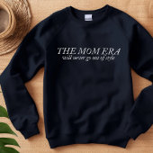 De Moeder Era Sweatshirt Nieuwe Moeder Gift voor Z