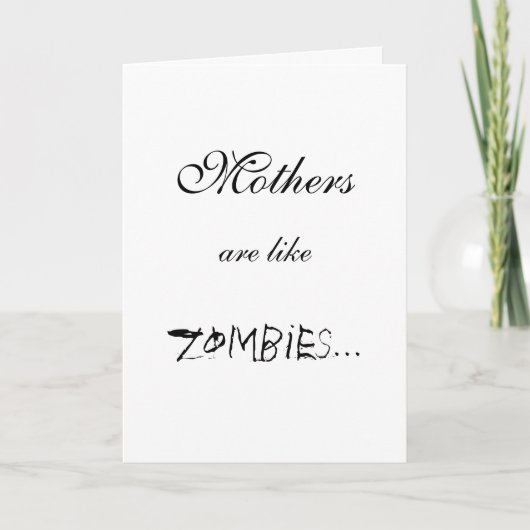 DE MOEDERS ZIJN ALS ZOMBIEËN… KAART (Voorkant)