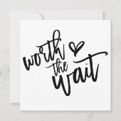 De moeite waard de wachtende bruiloft Save the Dat Notitiekaartje (Voorkant)