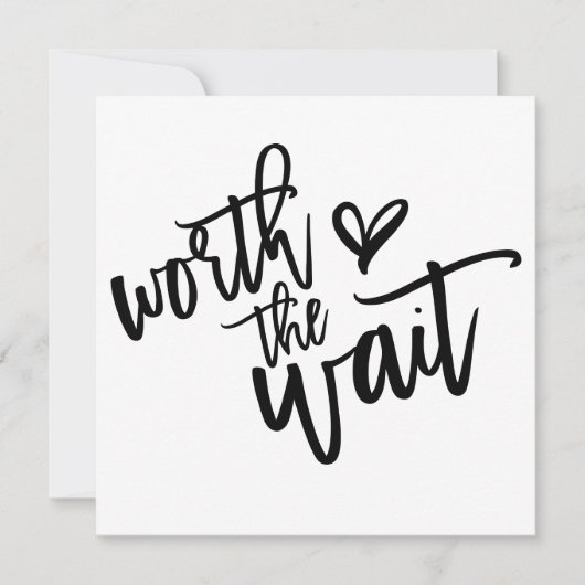 De moeite waard de wachtende bruiloft Save the Dat Notitiekaartje (Voorkant)